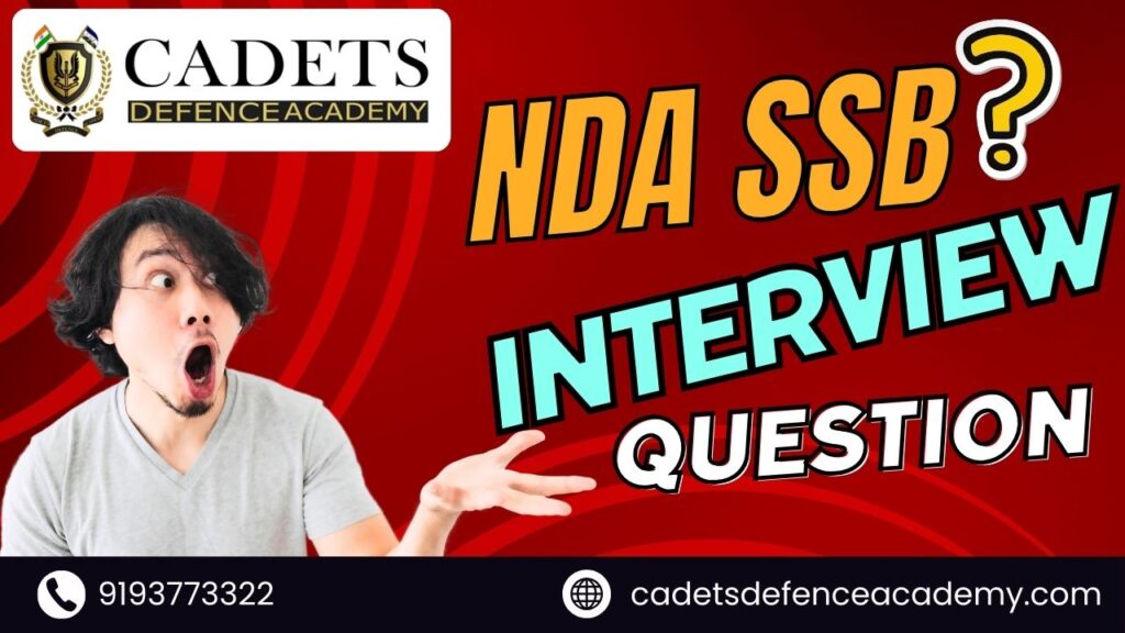 NDA SSB Interview Questions