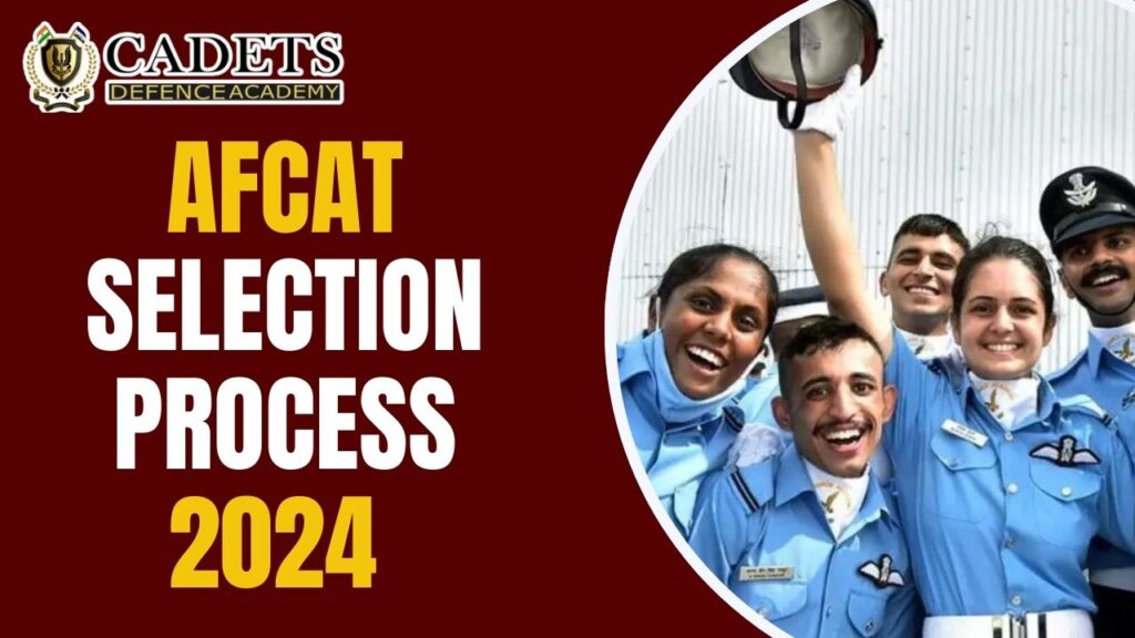 AFCAT Selection Process 2024