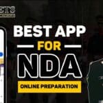 Best App for NDA Online Preparation: Cadets Defence Academy