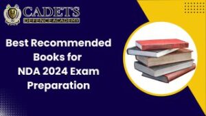 Best Recommended Books for NDA 2024 Exam Preparation