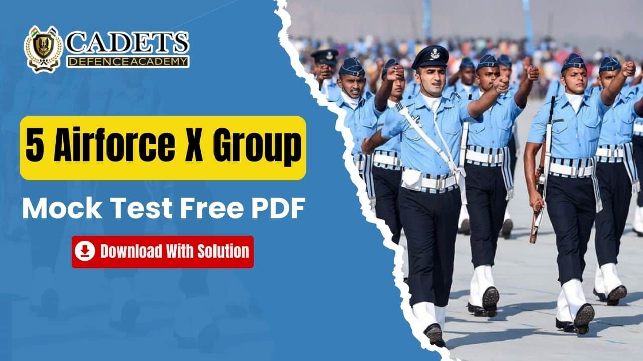 Airforce X Group Mock Test Free PDF Download With Solution