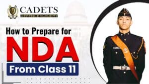 How to Prepare for NDA from Class 11_ A Complete Guide for Aspiring Candidates