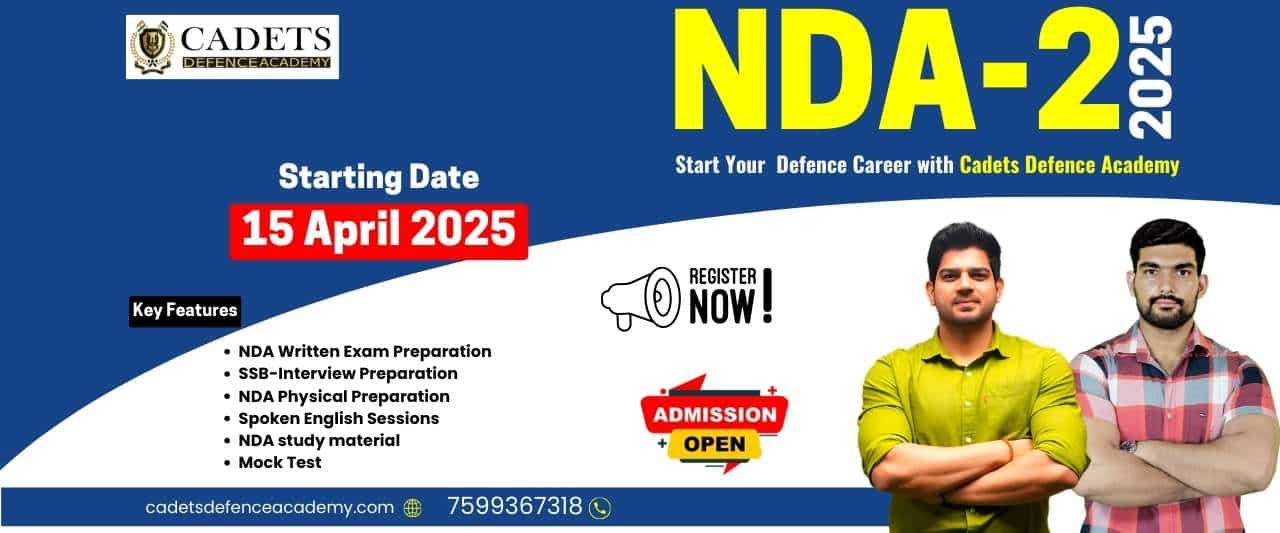 NDA 2 2025 Batch is starting soon at Cadets defence academy for 2025-26 session