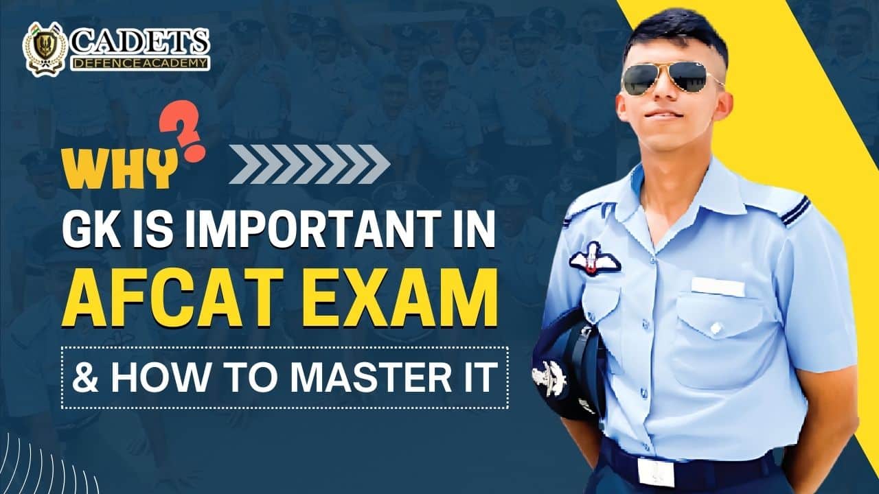 Why GK is Important in AFCAT Exam & How to Master It