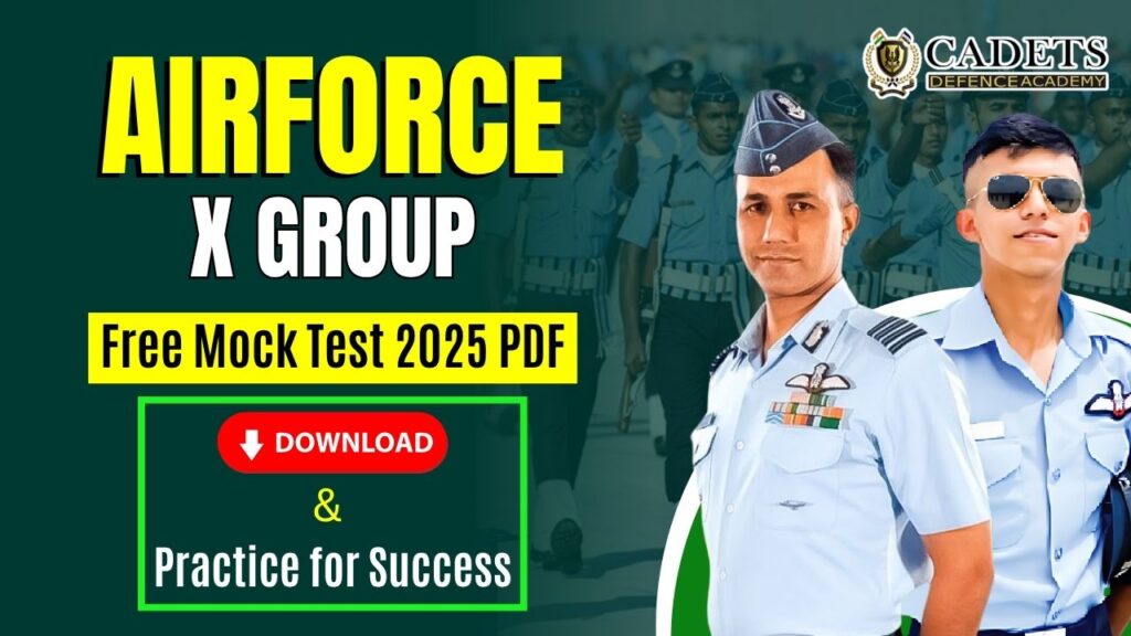 Airforce X Group Free Mock Test 2025 PDF Download & Practice for Success