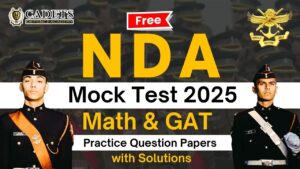 Free NDA Mock Test 2025 : Math & GAT Practice Question Papers with Solutions