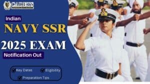 Indian Navy SSR 2025 Exam Notification Out: Key Dates, Eligibility, and Preparation Tips
