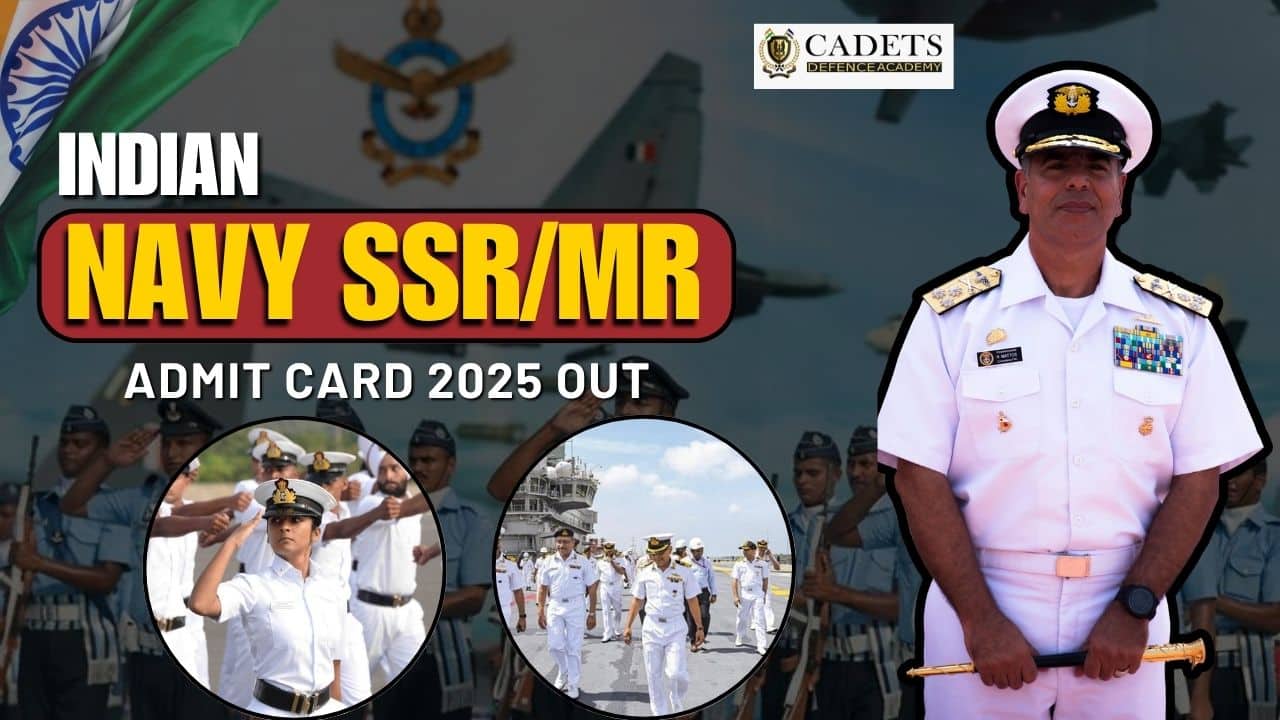 Indian Navy SSR/MR Admit Card 2025 Out: Download Link, Exam Dates & Instructions