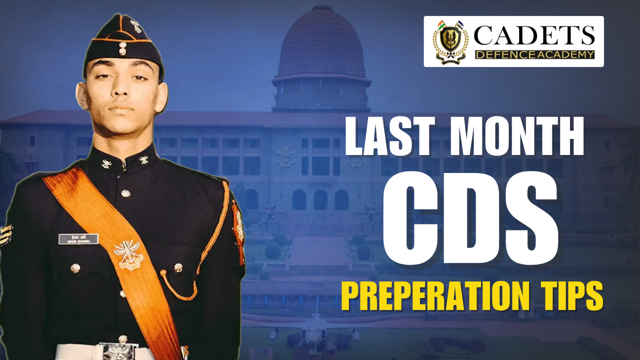 Last Month CDS 2 2025 Exam Preparation Strategy
