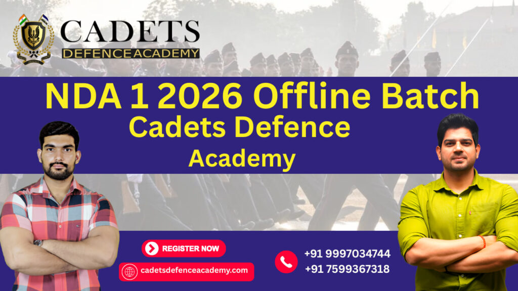 NDA 1 2026 Offline Batch - Journey for the Uniform Starts at Cadets Defence Academy