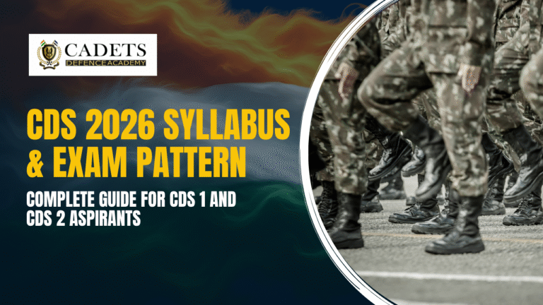 CDS 2026 Syllabus & Exam Pattern – Complete Guide for CDS 1 and CDS 2 Aspirants