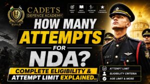 How Many Attempts for NDA? Complete Eligibility and Attempt Limit Explained