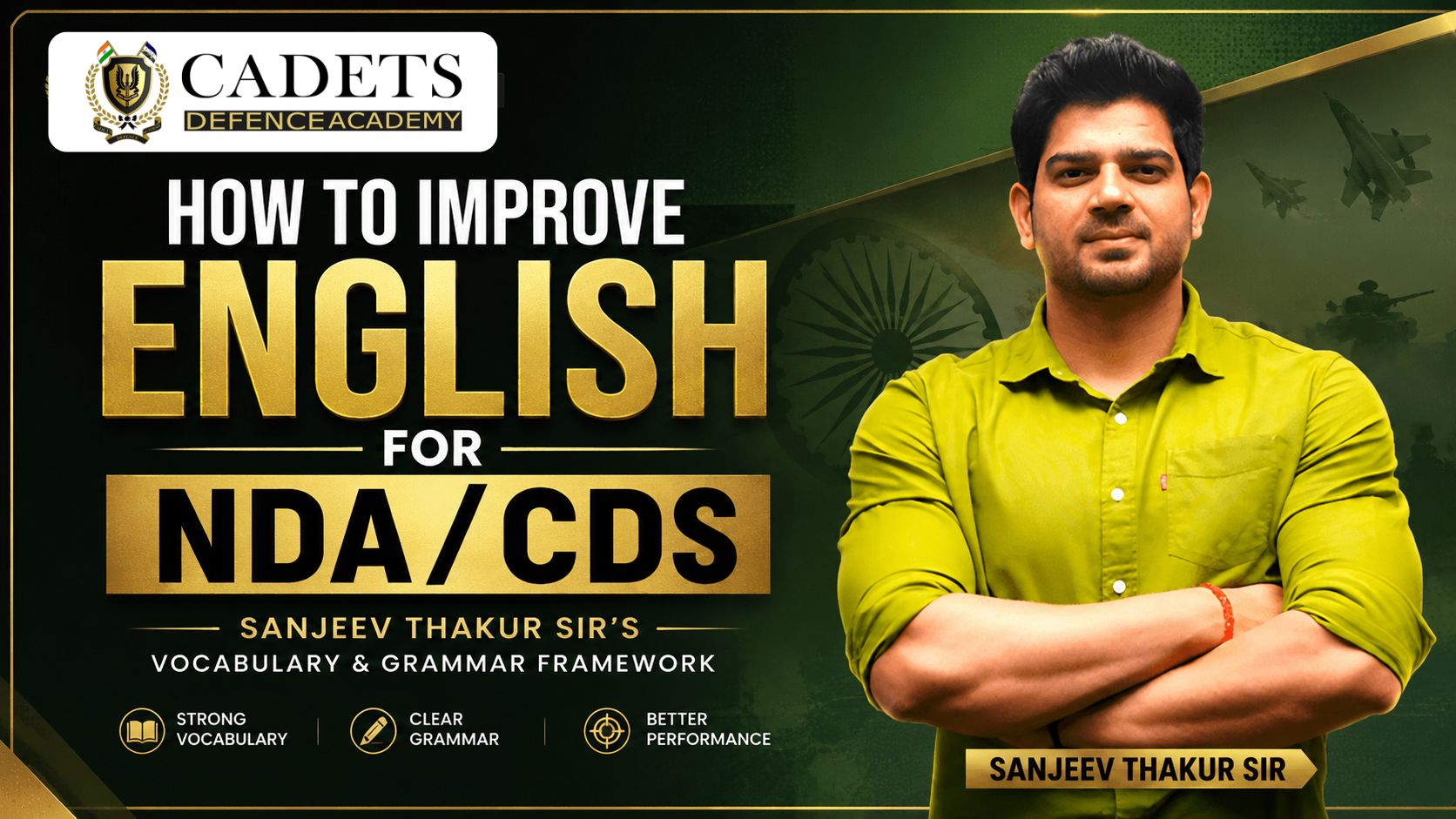 How to Improve English for NDA/CDS- Sanjeev Thakur Sir’s Vocabulary & Grammar Framework