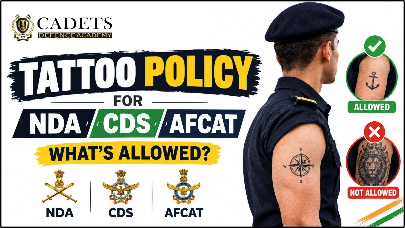 Tattoo Policy for NDA, CDS and AFCAT: What’s Allowed